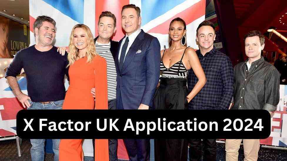 X Factor UK Application 2024 Eligibility Dates