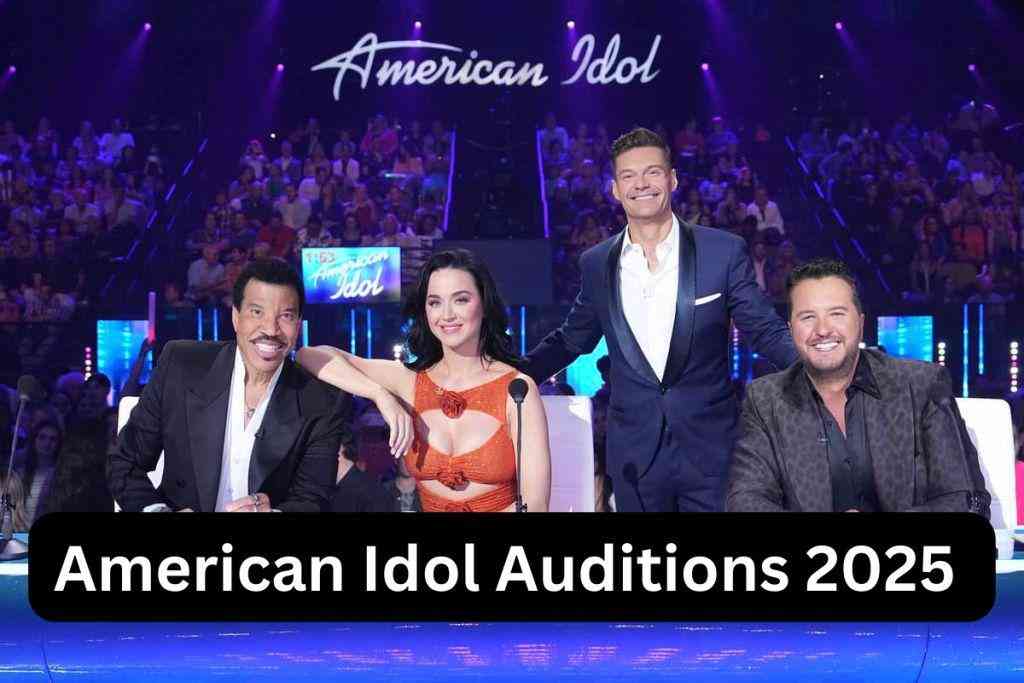 American Idol Auditions 2025 Application Cities Start Dates