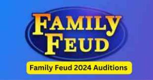 Family Feud 2024 Auditions