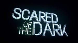 Scared of the Dark